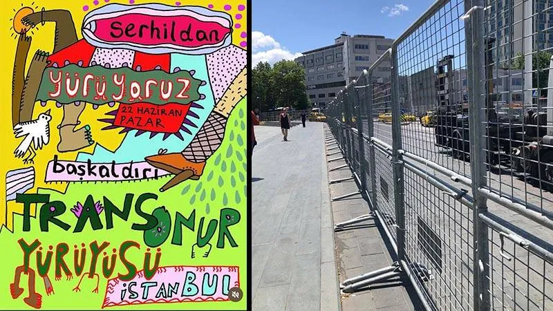 Metro durakları kapatıldı, kaymakamlık gösteri yasağı ilan etti: 11. Trans Onur Yürüyüşü öncesi Taksim’de manzara değişmedi!