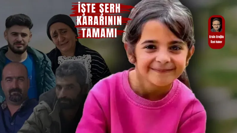 Narin cinayetinde cezalar onandı: Mahkeme Başkanından şerh