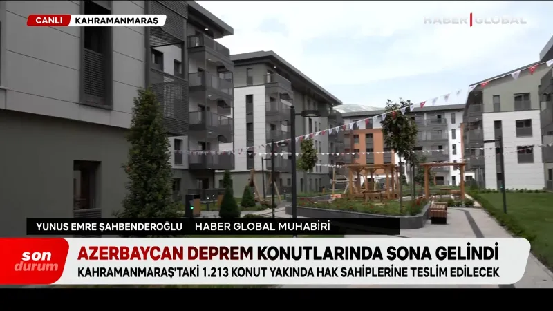Azerbaycan'dan Depremzedelere Müjde! Konutlar Teslime Hazır mı?