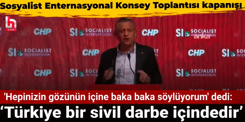 Özgür Özel'den Şok Sözler: Türkiye Sivil Darbe Mi Yaşıyor?